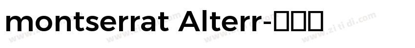 montserrat Alterr字体转换